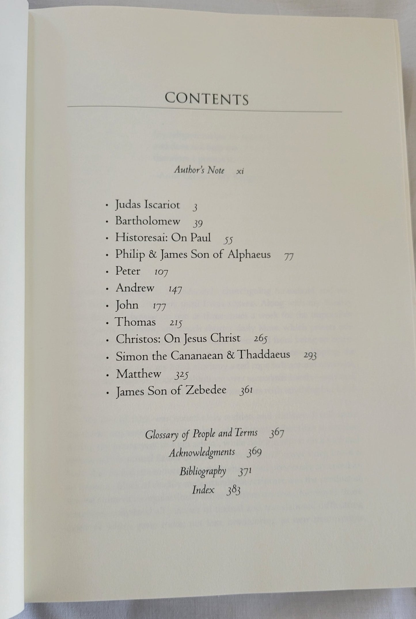 Written by Tom Bissell. Copyright 2016. "Peter, Matthew, Thomas, John: Who were these men? What was their relationship to Jesus? Tom Bissell provides rich and surprising answers to these ancient, elusive questions. He examines not just who these men were (and weren’t), but also how their identities have taken shape over the course of two millennia. View of table of contents.