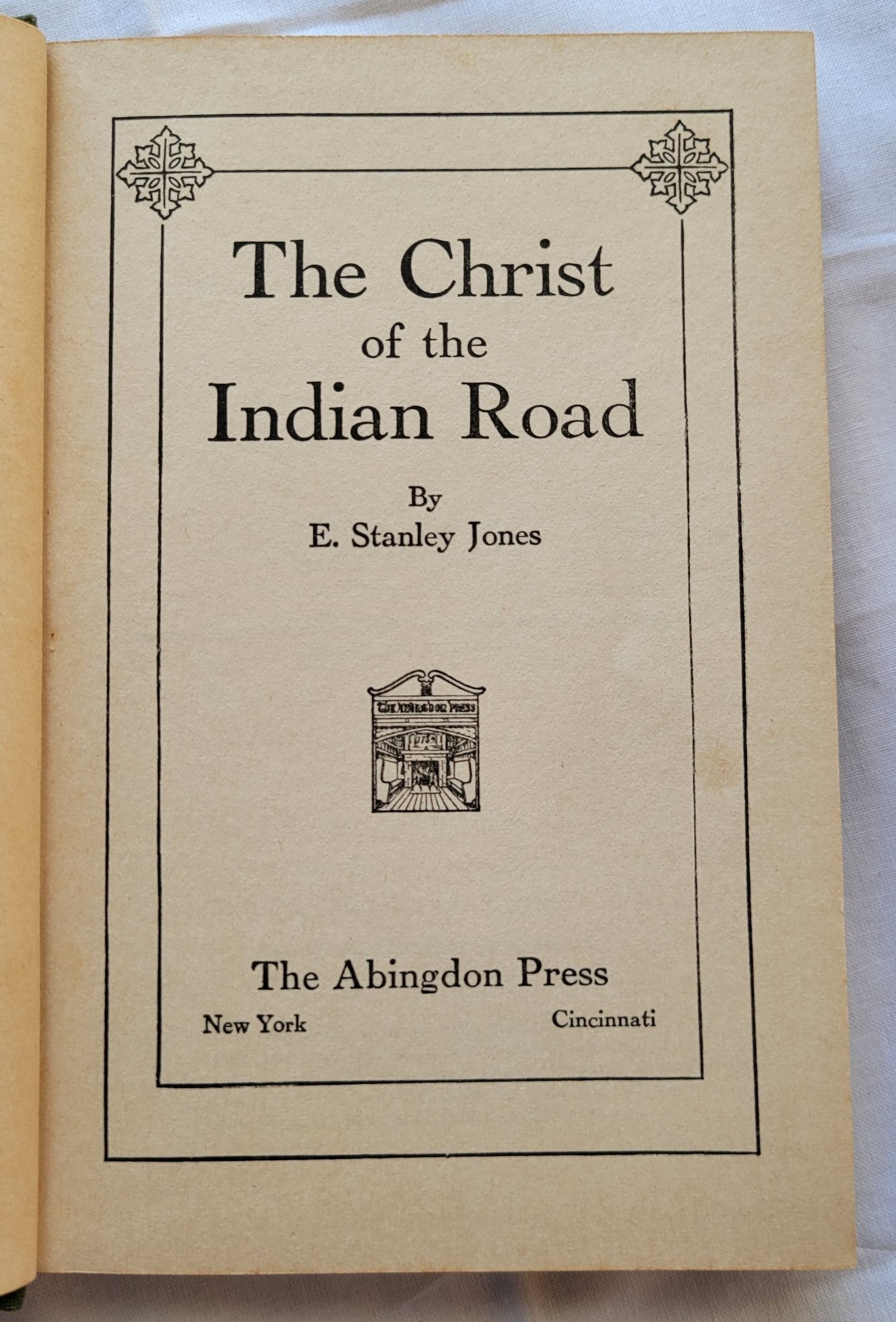 Antique book for sale "The Christ on Indian Road" by E. Stanley Jones, published by Abingdon Press, 1926. Title page.