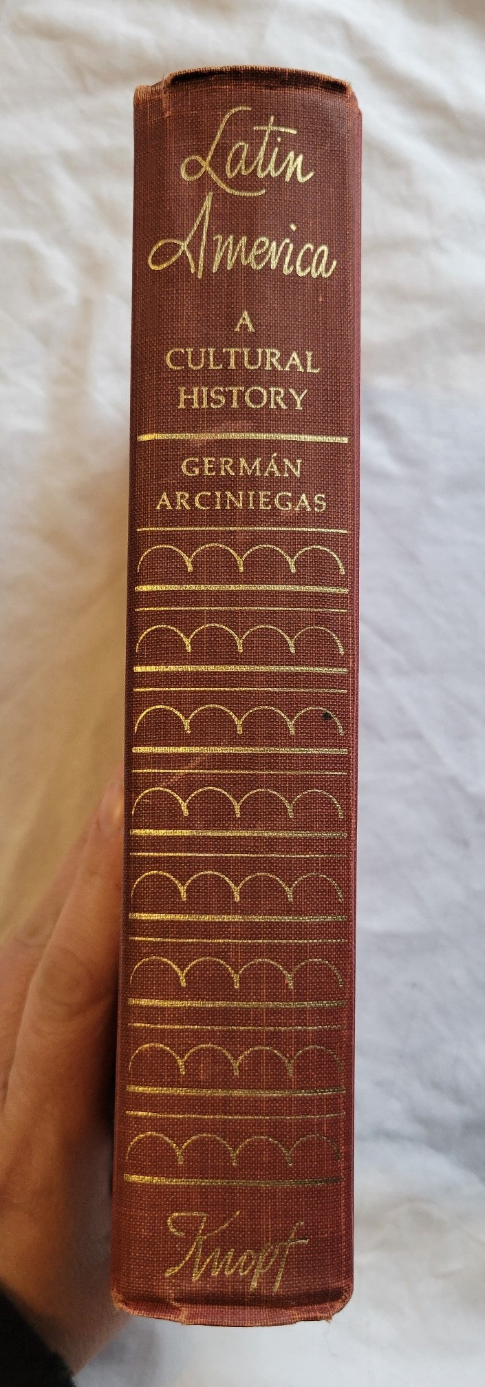 Vintage book for sale, “Latin America: A Cultural History, First American Edition” by German Arciniegas, published by Alfred A. Knopf, Inc., copyright 1966. View of spine.