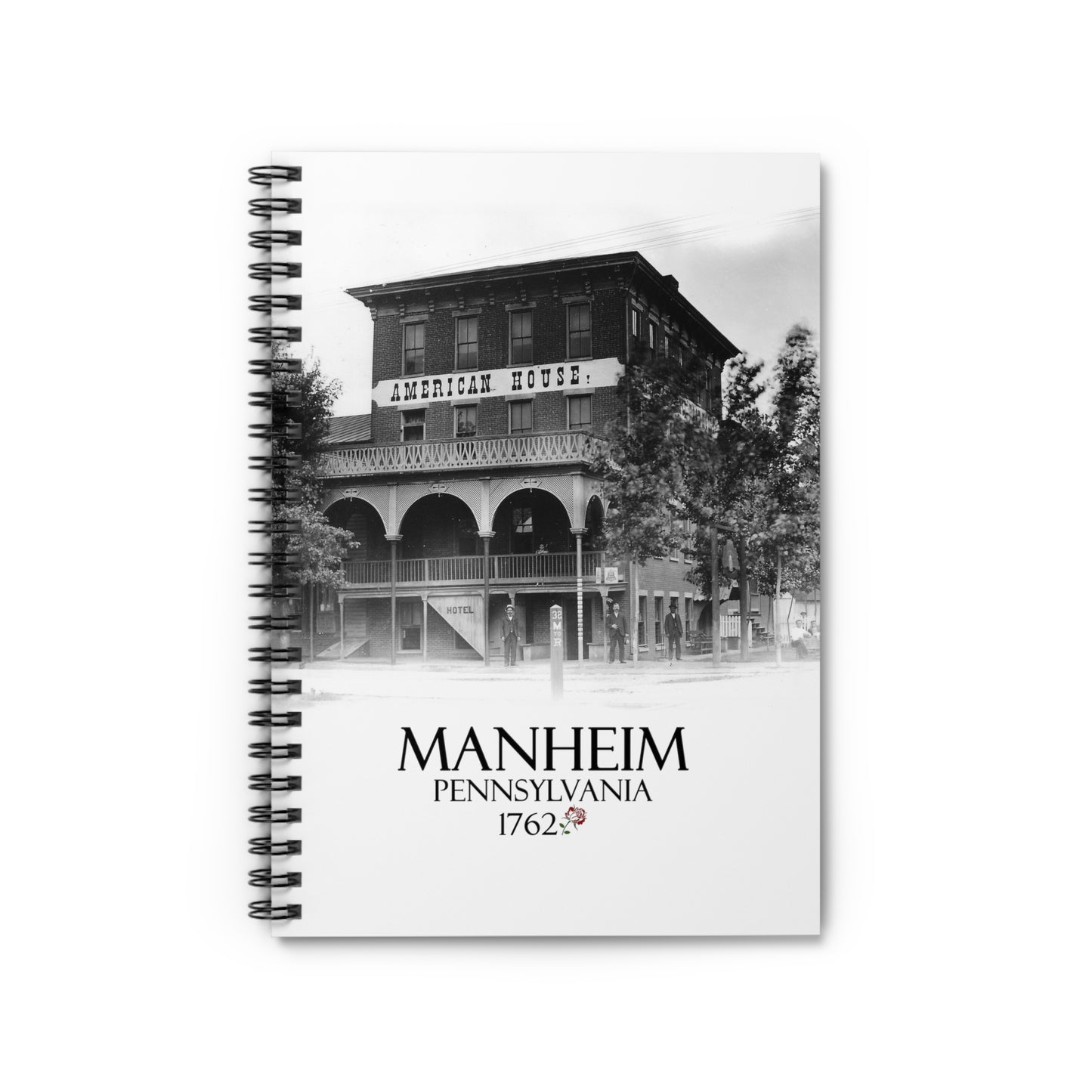 The American House - Manheim Pennsylvania - Spiral Notebook - Ruled Line