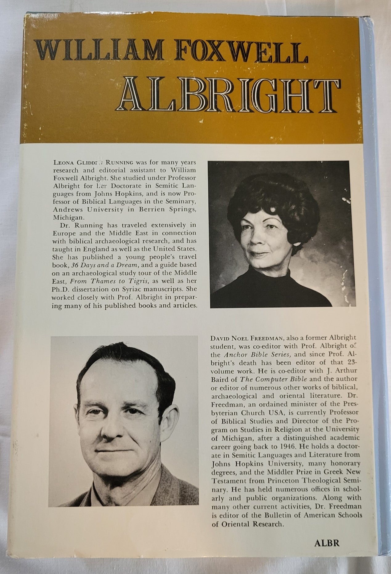 Used book for sale " William Foxwell Albright: A Twentieth-Century Genius” by Leona Glidden Running and David Noel Freedman. Back cover.