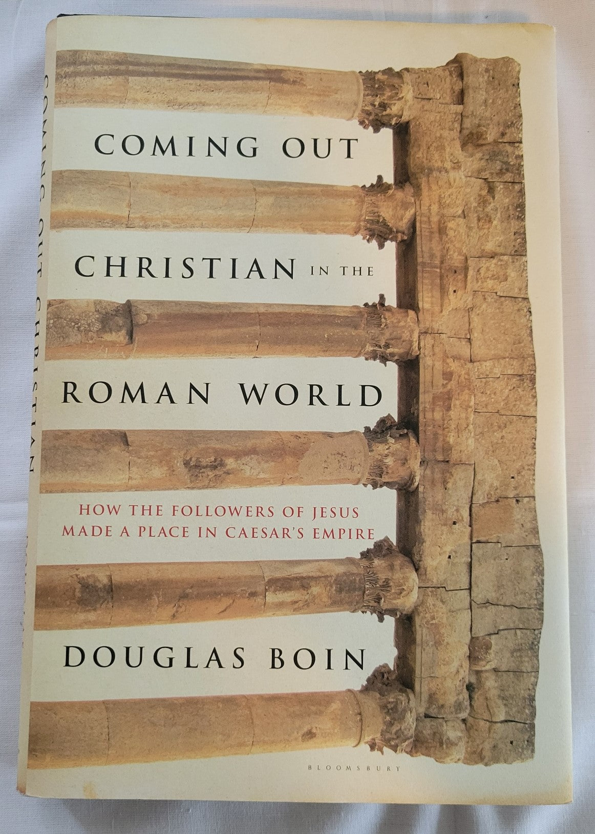 Used book Coming Out Christian in the Roman World written by Douglas Boin.  View of front cover.