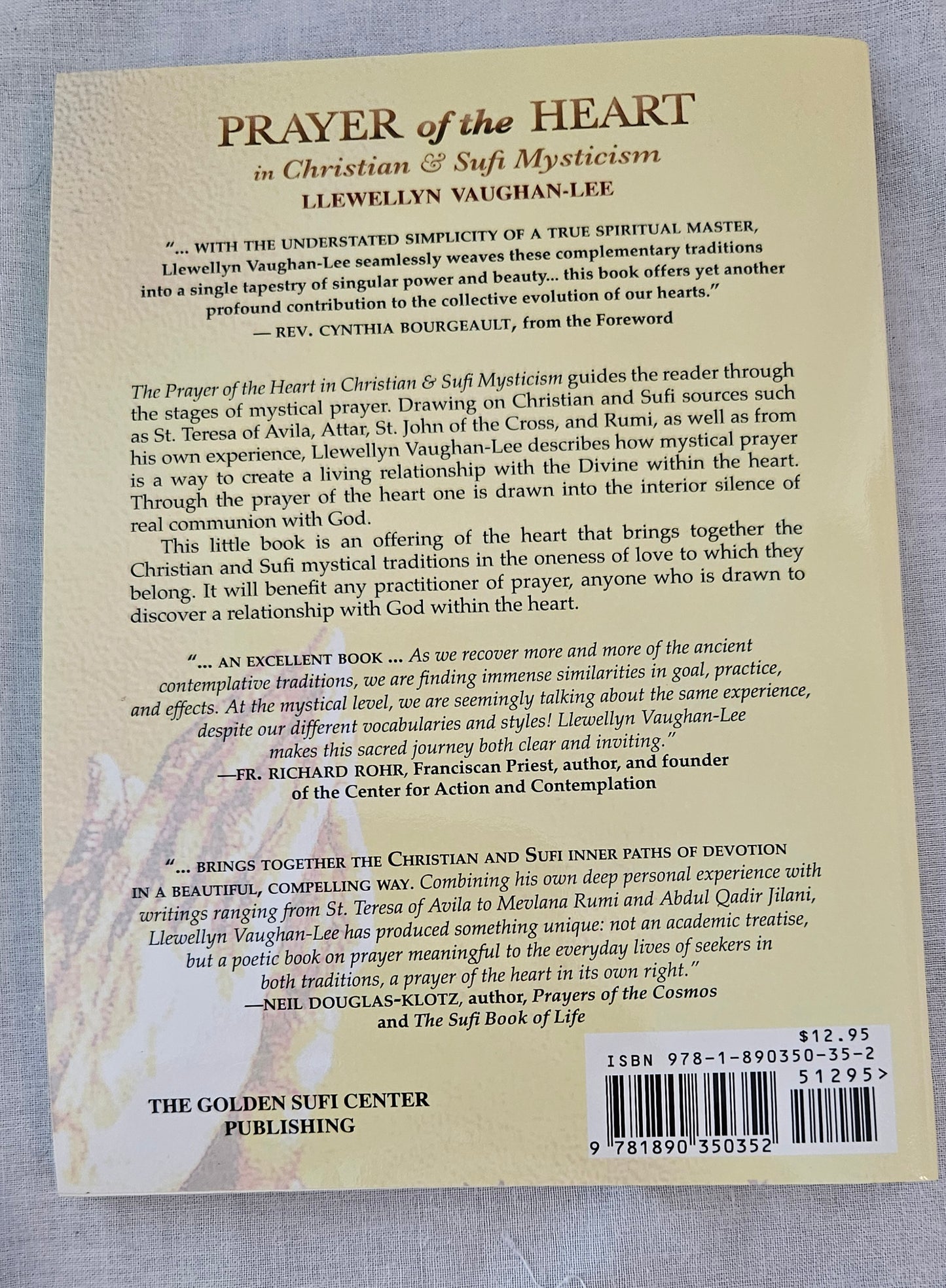 "Prayer of the Heart in Christian & Sufi Mysticism" by Llewellyn Vaughn-Lee