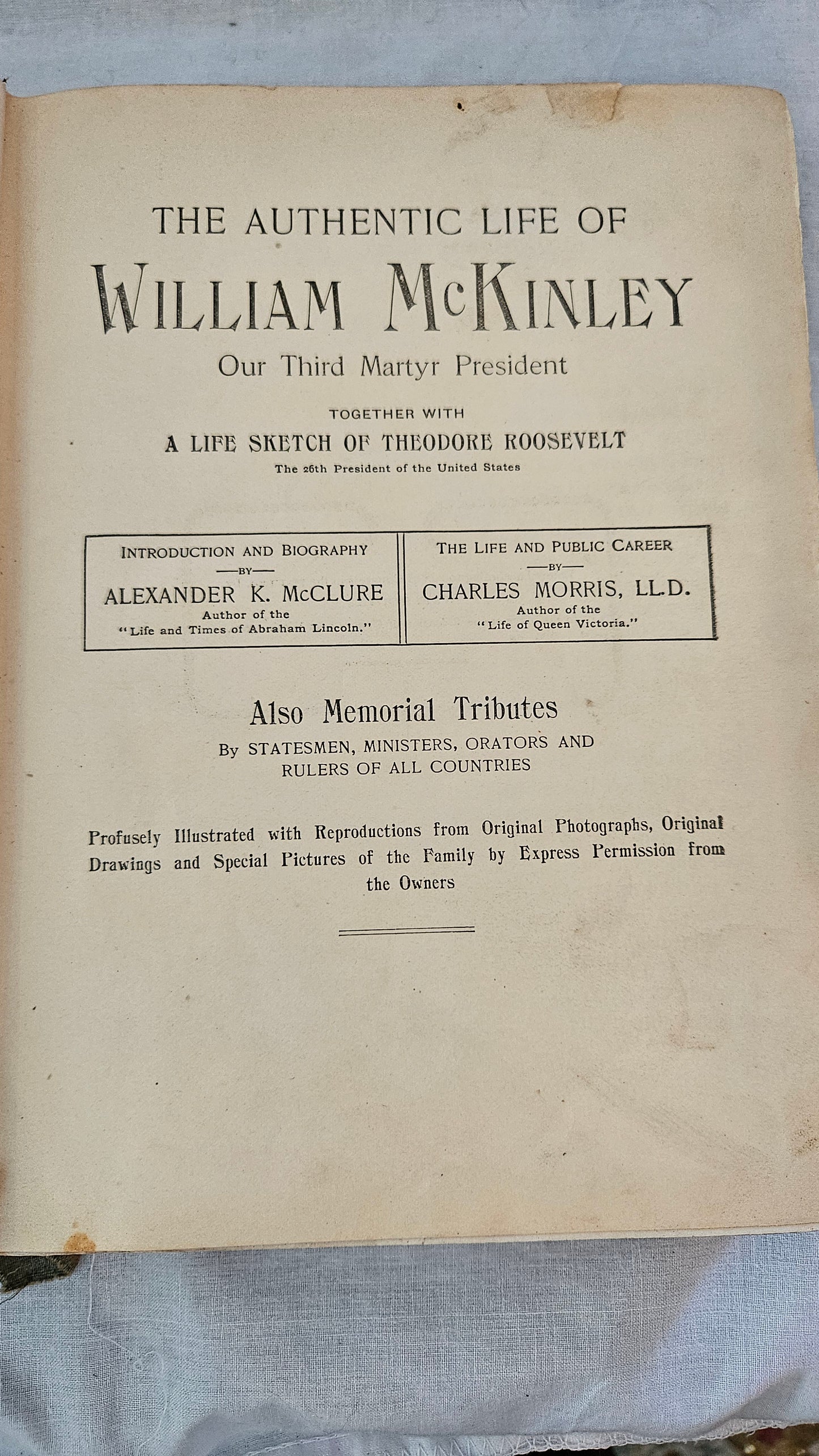 Antique Book "The Authentic Life of William McKinley" - 1901
