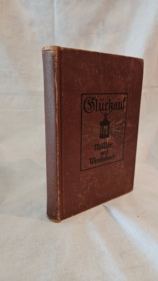 Antique Book Gluckauf A First German Reader by Margarethe Muller and Carla Wenckebach
