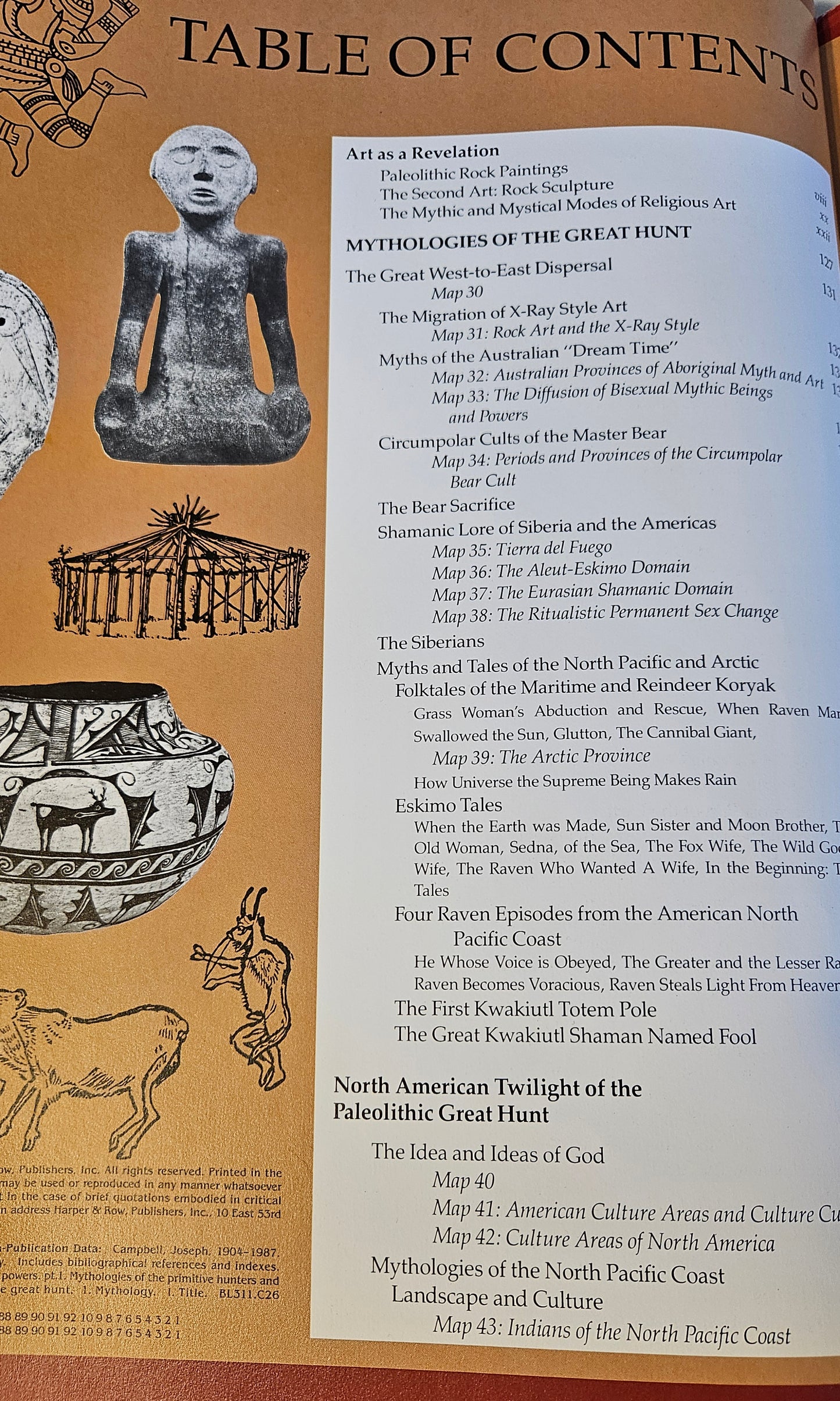 Historical Atlas of World Mythology, Vol. I: The Way of the Animal Powers, Part 2: Mythologies of the Great Hunt by Joseph Campbell
