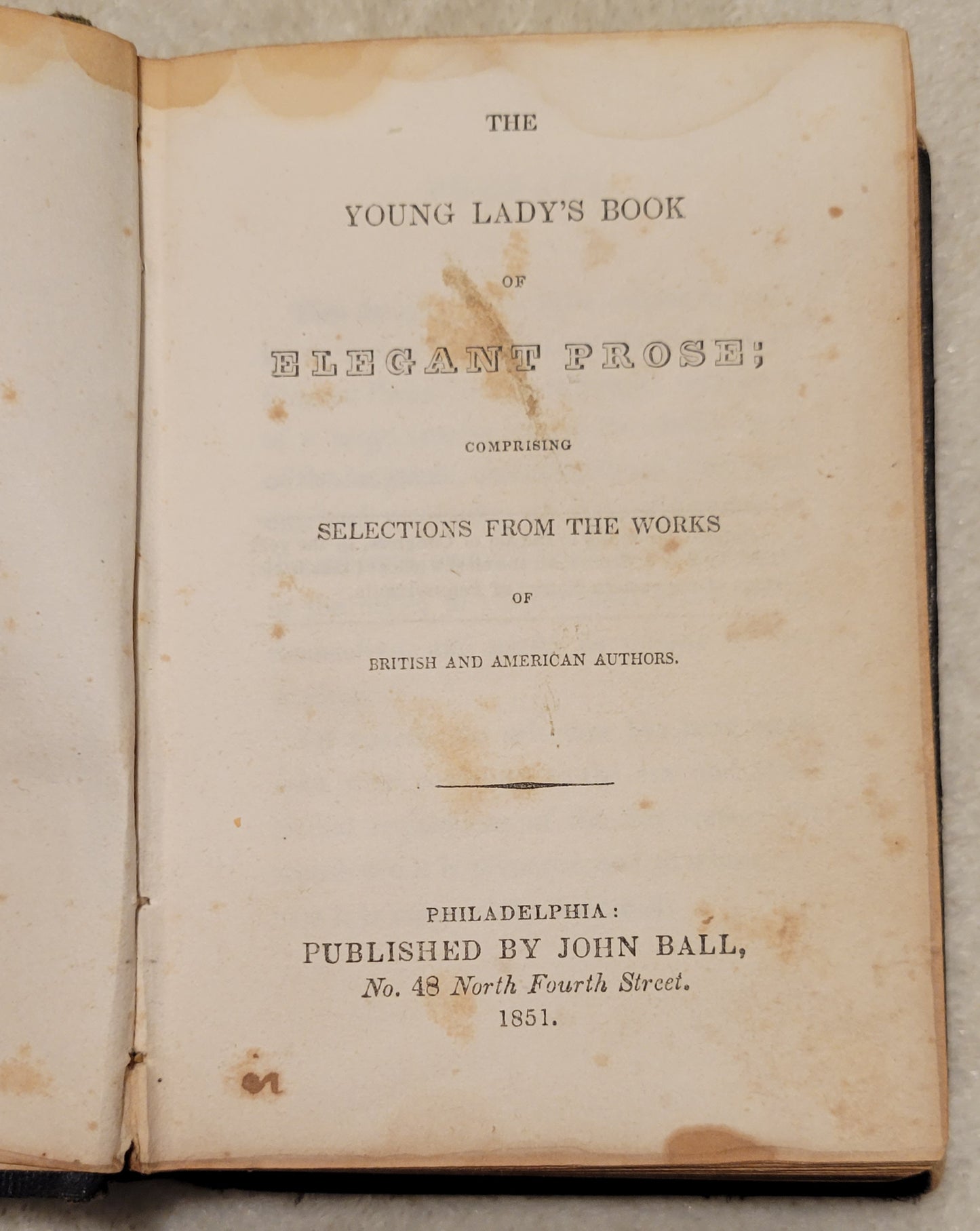 Antique book for sale “Young Lady's Book of Elegant Prose” by British and American authors, published by John Ball in Philadelphia in 1851. Title page.