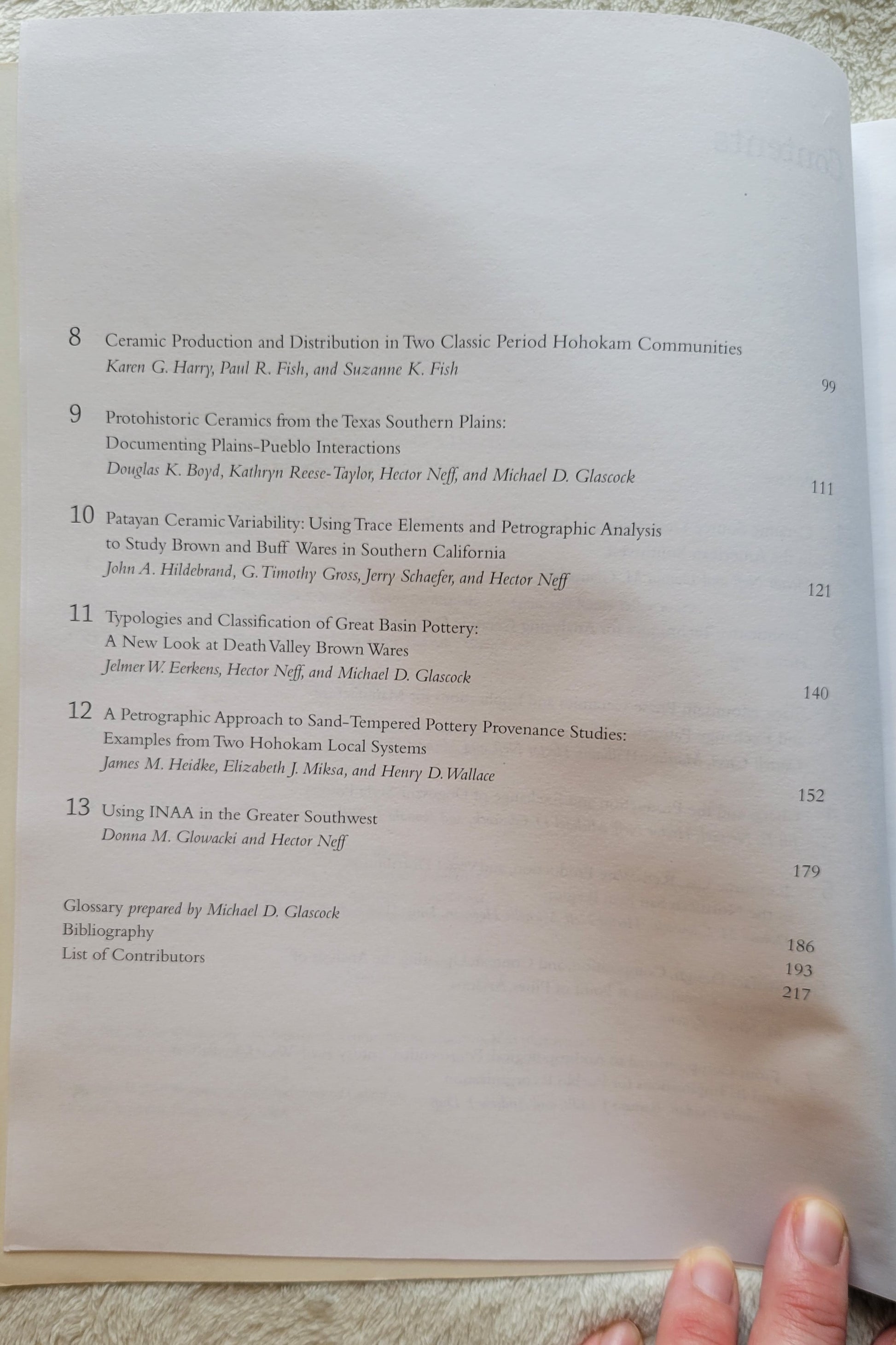 Used book.  "Ceramic Production and Circulation in the Greater Southwest: Source Determination by INAA and Complementary Mineralogical Investigations" edited by Dr. Donna M. Glowacki and Dr.Hector Neff, published by the Cotsen Institute of Archaeology at UCLA, 2002.  View of table of contents.