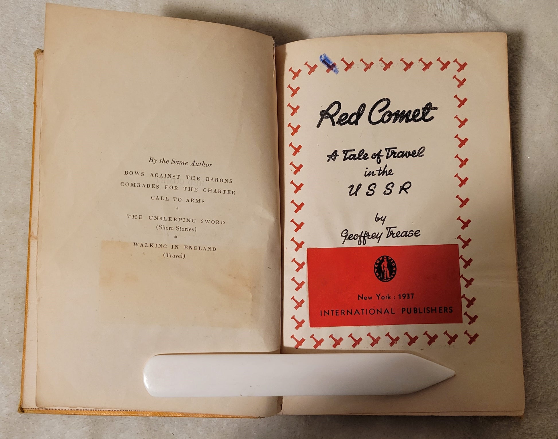 Vintage book for sale from the USSR, “Red Comet: A Tale of Travel in the USSR" written by British author Geoffrey Trease, published by International Publishers, 1937. View of title page.