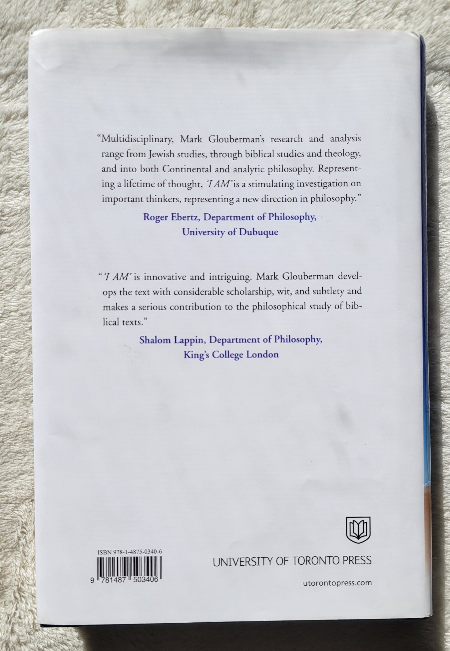 Used book for sale "I Am: Monotheism and the Philosophy of the Bible" by Mark Glouberman, University of Toronto Press, 2019. View of back cover.