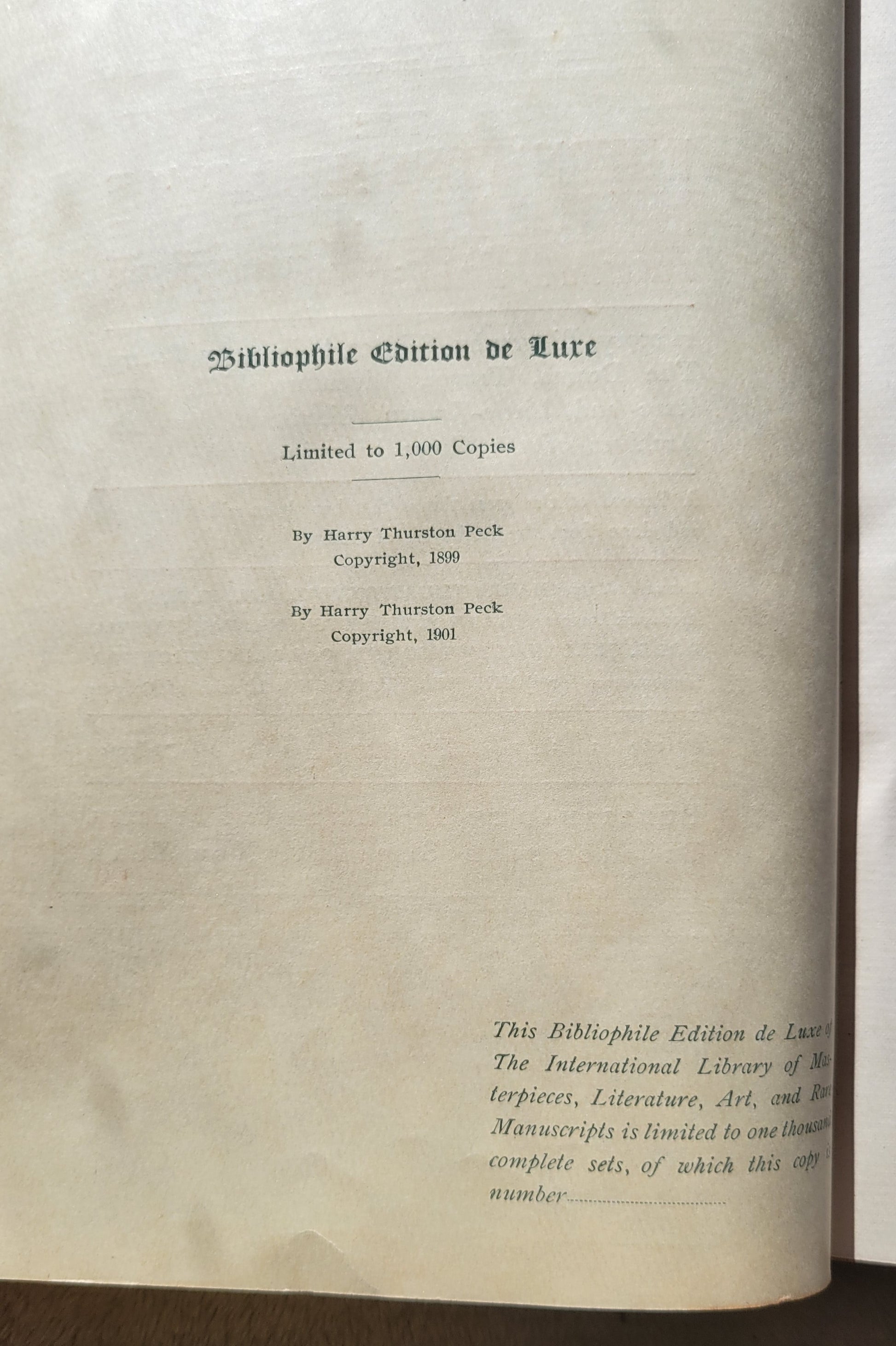Antique book.  "Bibliophile Edition de Luxe Volume 13" part of The International Library of Masterpieces, Literature, Art, and Rare Manuscripts, edited by Herry Thurston Peck, published by The International Bibliophile Society, 1901.  View of copyright info