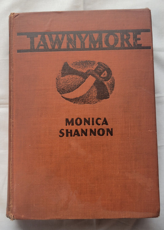 Vintage book for sale “Tawnymore” by Monica Shannon, illustrated by Jean Charlot, published by Doubleday, Doran, & Company in 1931. Front cover.