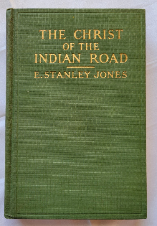  Antique book for sale "The Christ on Indian Road" by E. Stanley Jones, published by Abingdon Press, 1926. Front cover.