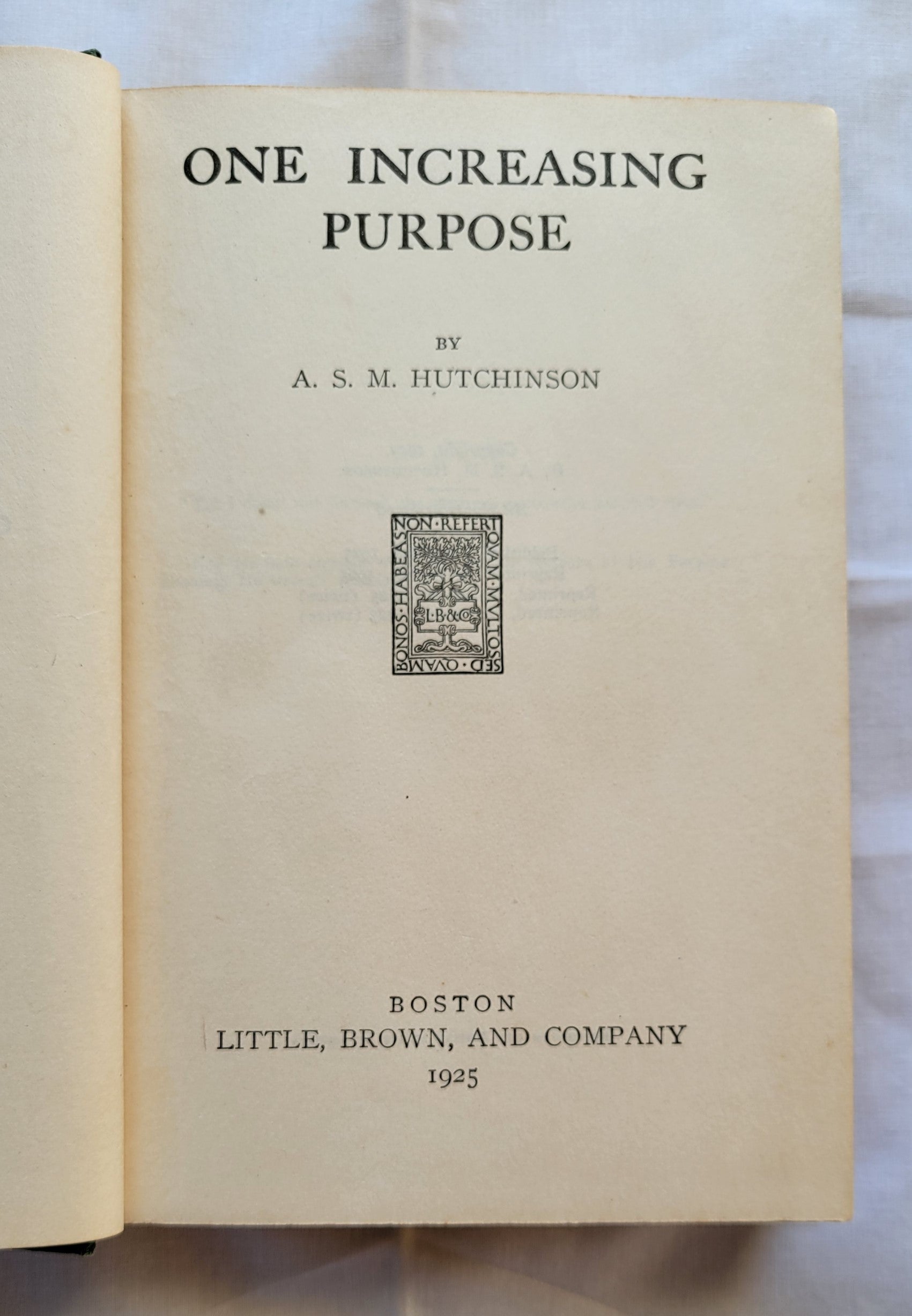 Vintage book for sale, "One Increasing Purpose" by A. S. M. Hutchinson, published by Little, Brown and Company, 1925.  View of title page.